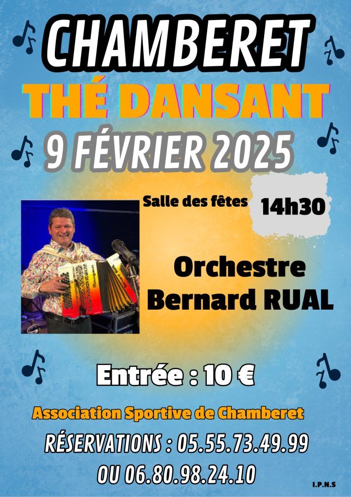 Thé Dansant avec Bernard RUAL à CHAMBERET (19), le 9 février 2025